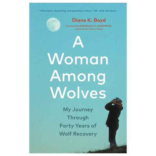A Woman Among Wolves
