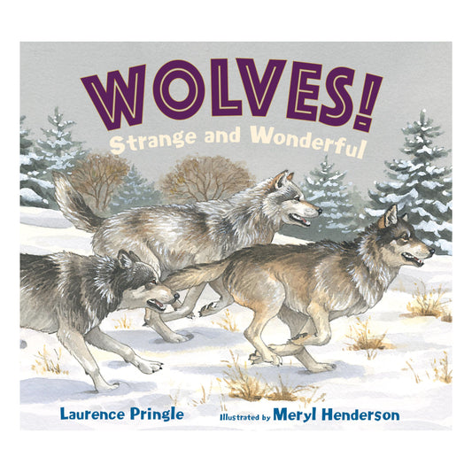 Wolves! Strange and Wonderful