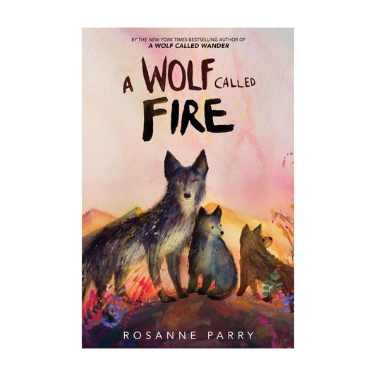 A Wolf Called Fire