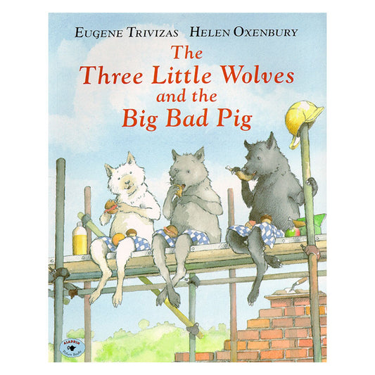 The Three Little Wolves and the Big Bad Pig